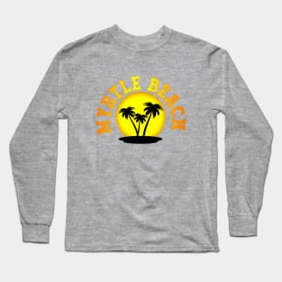 Myrtle Beach Sun and Palmetto or Palm Trees Long Sleeve T-Shirt